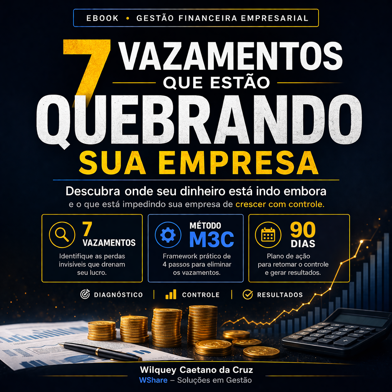 7 Vazamentos que Estão Quebrando Sua Empresa